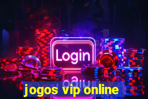 jogos vip online